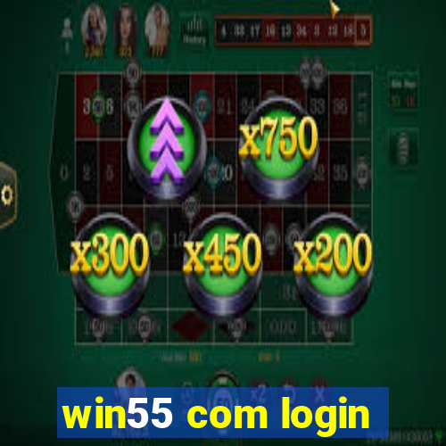 win55 com login